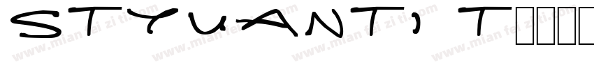 STYuanti T字体转换